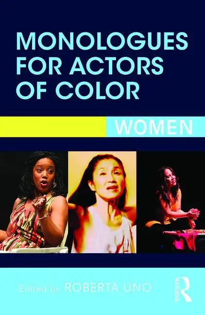 Monologues for Actors of Color: Women - Paperback