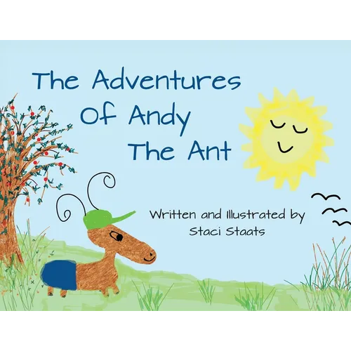 The Adventures of Andy the Ant - Paperback
