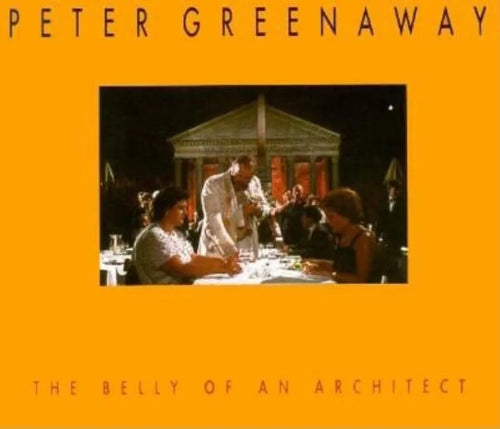 Peter Greenaway: The Belly of an Architect - Paperback