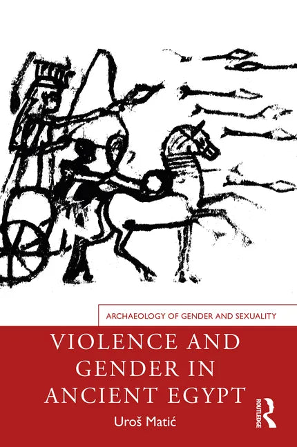Violence and Gender in Ancient Egypt - Paperback