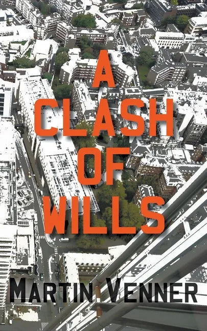 A Clash of Wills - Paperback