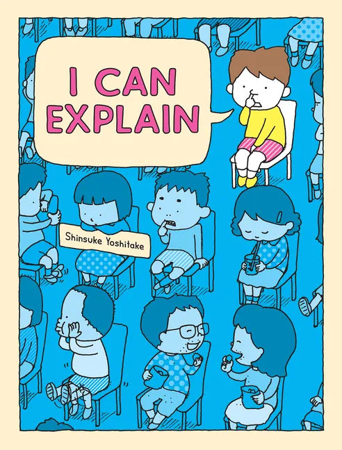 I Can Explain - Hardcover