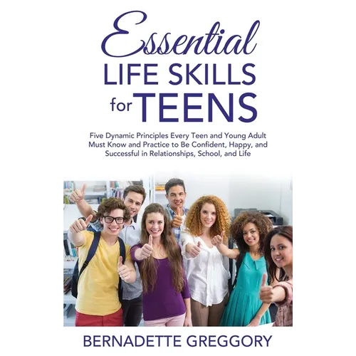 Essential Life Skills for Teens - Paperback