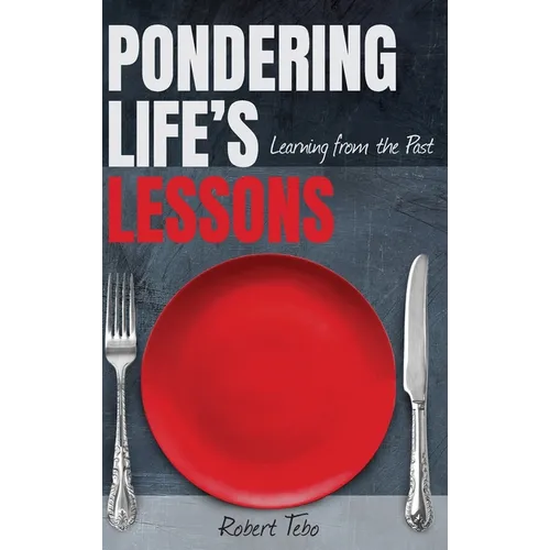 Pondering Life's Lessons - Hardcover