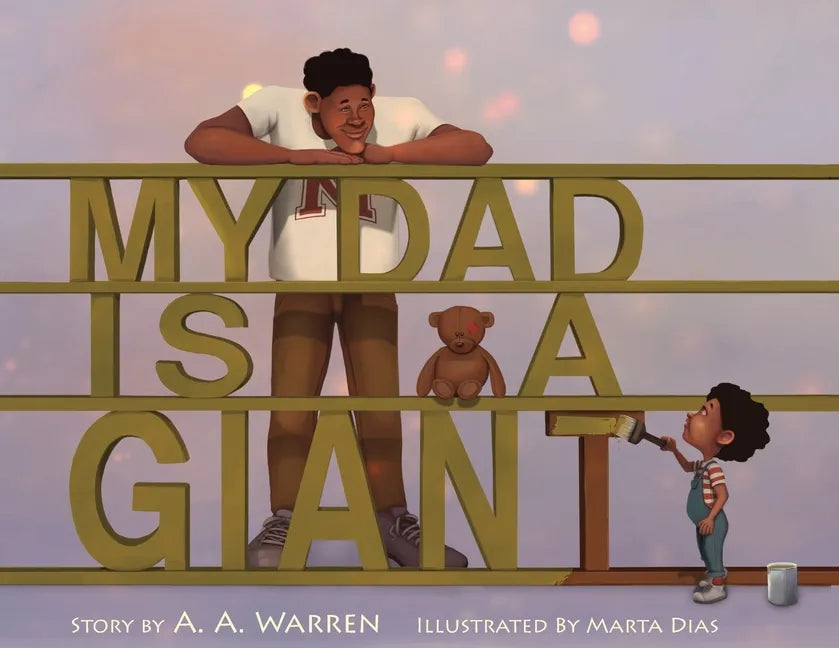 My Dad Is A Giant: My Dad Is A Giant - Paperback