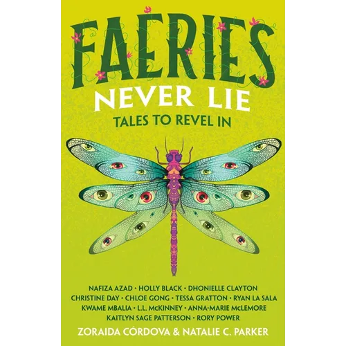 Faeries Never Lie: Tales to Revel in - Hardcover