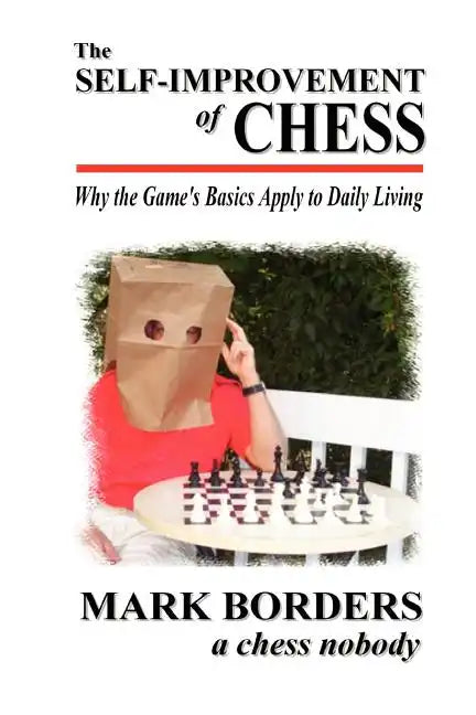 The Self-Improvement of Chess - Paperback
