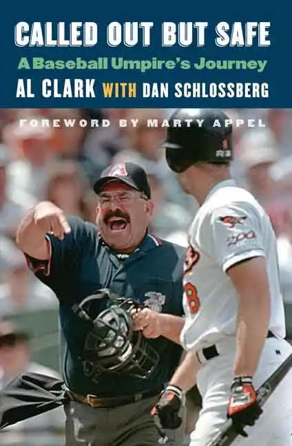 Called Out But Safe: A Baseball Umpire's Journey - Hardcover