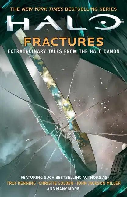 Halo: Fractures: Extraordinary Tales from the Halo Canon - Paperback