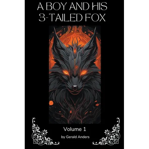 A Boy and his 3-Tailed Fox - Paperback