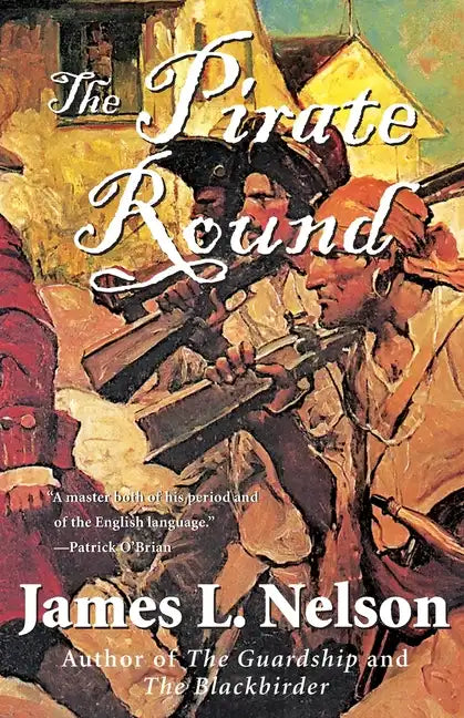 The Pirate Round: Book Three of the Brethren of the Coast - Paperback