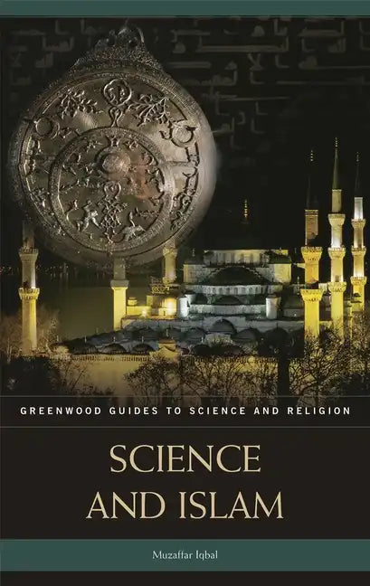 Science and Islam - Hardcover