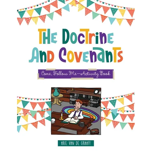 Doctrine & Covenants Come, Follow Me: Activity Book - Paperback