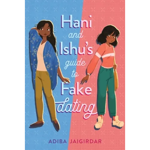 Hani and Ishu's Guide to Fake Dating - Paperback