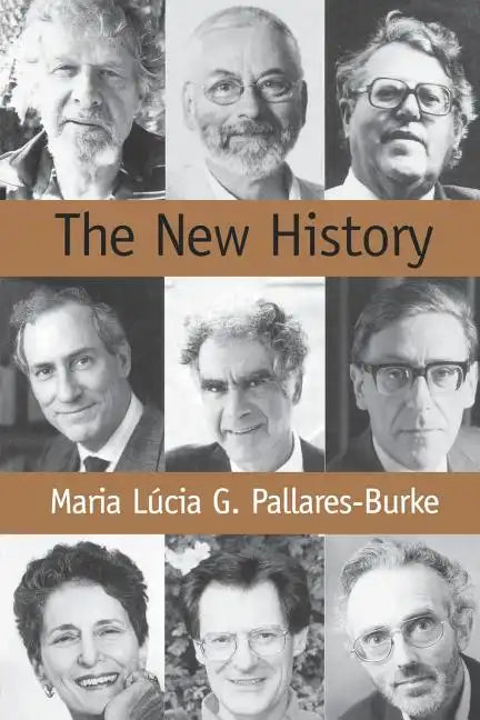 The New History: Confessions and Conversations - Paperback