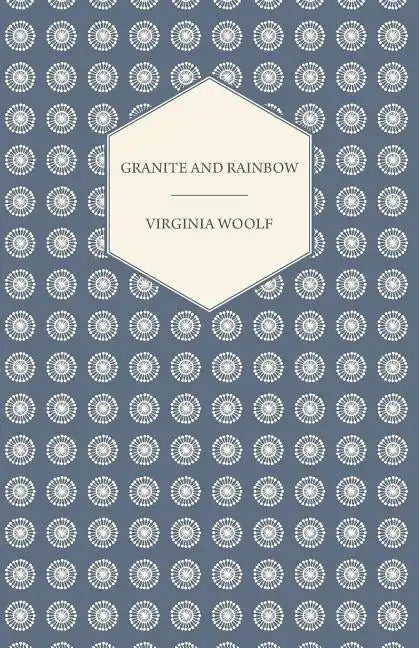 Granite and Rainbow - Paperback