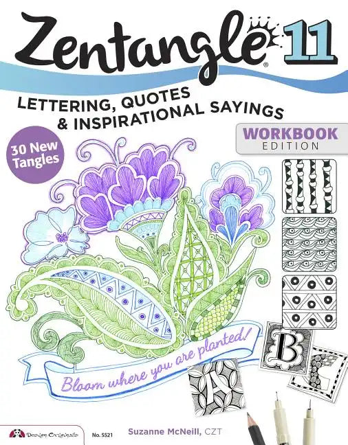 Zentangle 11: Lettering, Quotes, and Inspirational Sayings - Paperback