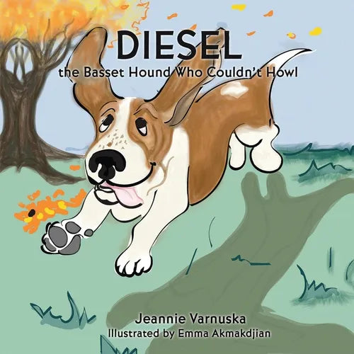 Diesel the Basset Hound Who Couldn't Howl - Paperback
