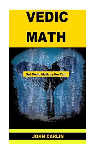Vedic Math: Vedic Multiplication Mathematics - Paperback