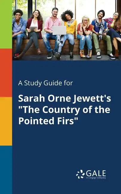 A Study Guide for Sarah Orne Jewett's 
