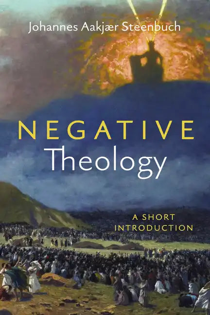 Negative Theology: A Short Introduction - Paperback