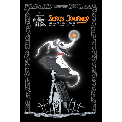 Disney Manga: Tim Burton's the Nightmare Before Christmas - Zero's Journey (Ultimate Full-Color Graphic Novel Edition) - Hardcover