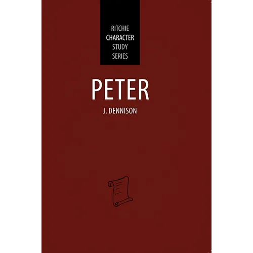 Peter: Ritchie Character Study Series - Hardcover