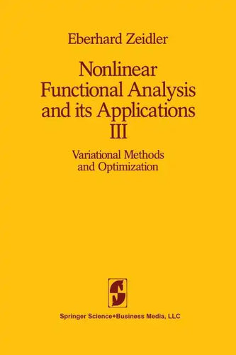 Nonlinear Functional Analysis and Its Applications: III: Variational Methods and Optimization - Paperback