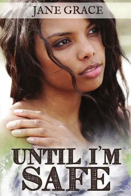 Until I'm Safe - Paperback