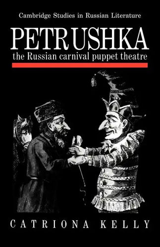 Petrushka: The Russian Carnival Puppet Theatre - Paperback