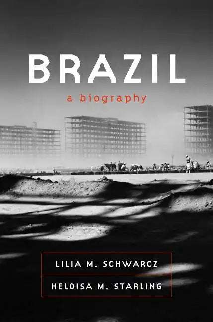 Brazil: A Biography - Paperback
