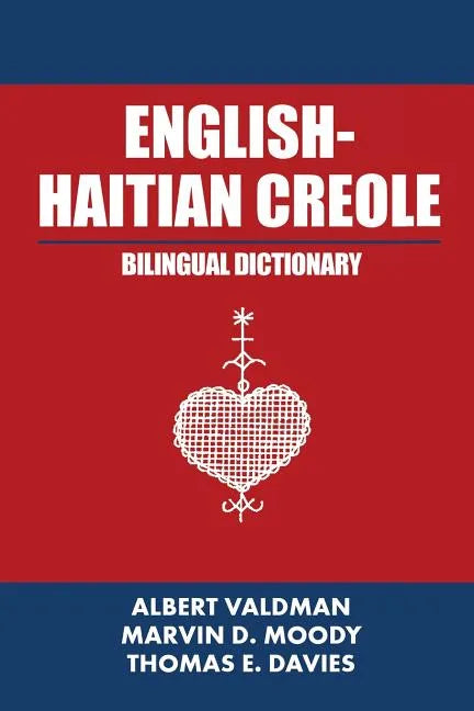 English-Haitian Creole Bilingual Dictionary - Paperback