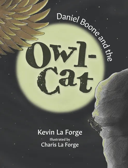Daniel Boone And The Owl-Cat - Hardcover