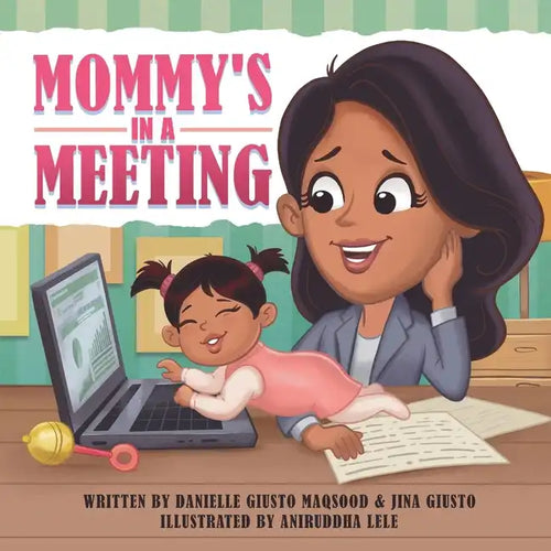 Mommy's in a Meeting - Paperback