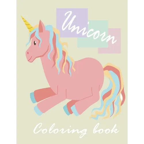 Unicorn Coloring book: Cool Coloring Books for Kids Girls Ages8-12 Year Olds - Birthday Gifts Party Favors Valentine Easter Christmas Goodie - Paperback