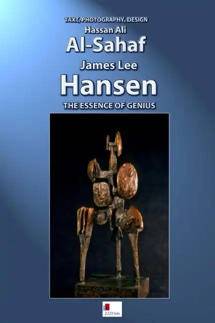 James Lee Hansen: The essence of genius - Paperback