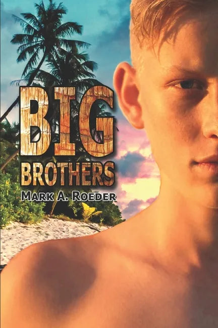 Big Brothers: Have All The Fun - Paperback