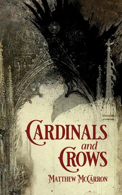 Cardinals and Crows - Hardcover