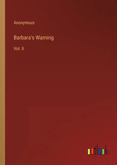 Barbara's Warning: Vol. II - Paperback