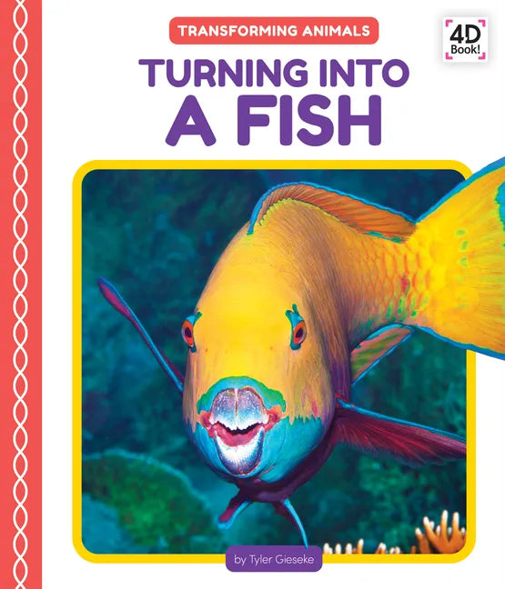 Turning Into a Fish - Library Binding