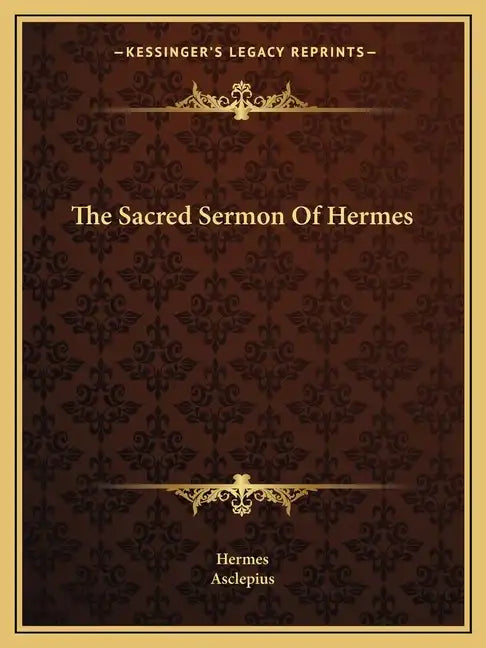 The Sacred Sermon of Hermes - Paperback
