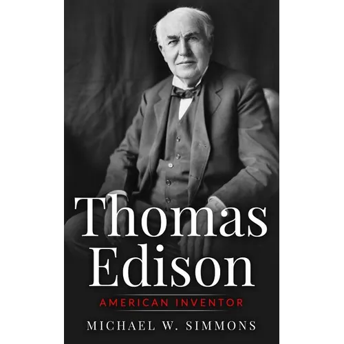 Thomas Edison: American Inventor - Paperback