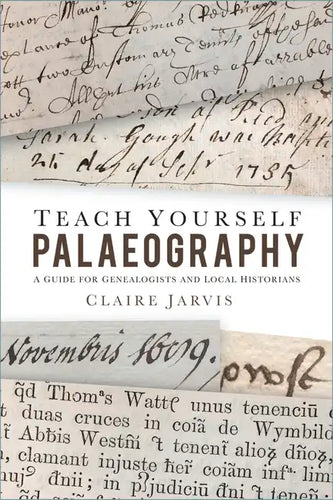 Teach Yourself Palaeography: A Guide for Genealogists and Local Historians - Paperback