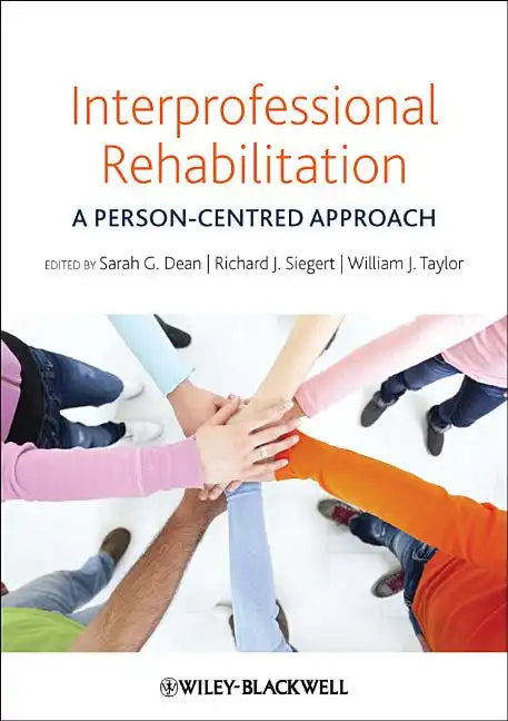 Interprofessional Rehabilitation: A Person-Centred Approach - Paperback