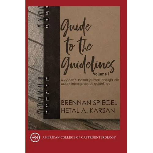 Guide to the Guidelines, Volume I - Paperback