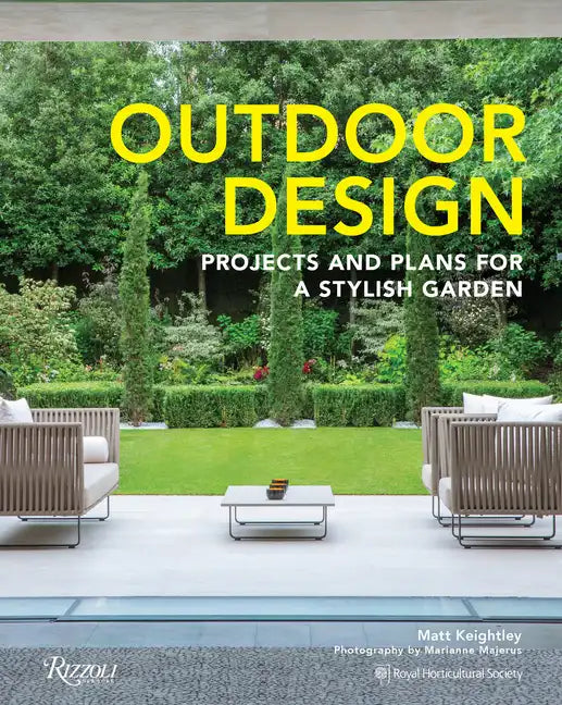 Outdoor Design: Projects and Plans for a Stylish Garden - Hardcover