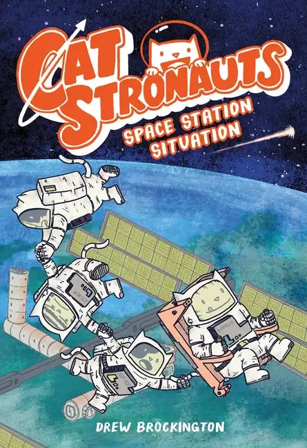 Catstronauts: Space Station Situation - Paperback