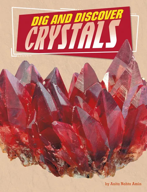 Dig and Discover Crystals - Hardcover