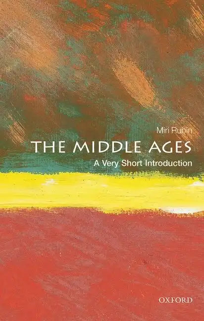 The Middle Ages: A Very Short Introduction - Paperback