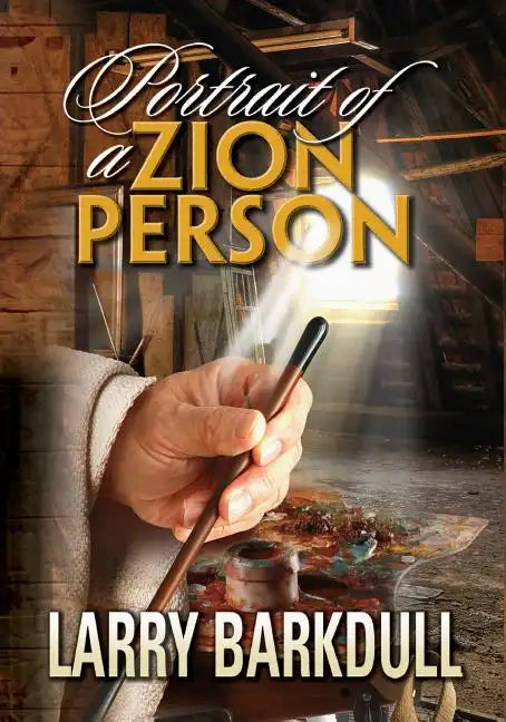 The Pillars of Zion Series - Portrait of a Zion Person (Introduction) - Paperback